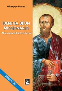 BUONO GIUSEPPE, Identit� di missionario. Alla scuola di San Paolo