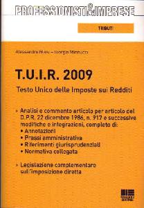 BIASI - MINNUCCI, T.U.I.R. 2009 Testo Unico delle Imposte su redditi