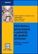 AA.VV., Etichettatura presentazione prodotti alimentari