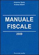 SPOTO - ALIBERTI, Manuale fiscale 2009