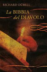 DUBELL RICHARD, la bibbia del diavolo