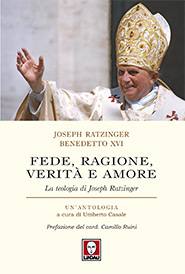 BENEDETTO XVI, Fede ragione verit� e amore