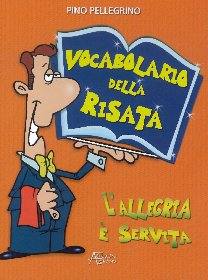 PELLEGRINO PINO, Vocabolario della risata