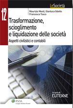 EUTEKNE, Trasformazione scioglimento e liquidazione societ�