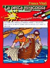 VITALI FRANCA, la pesca miracolosa