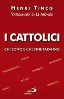 TINQ HENRI, I cattolici.
