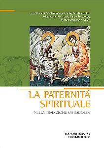 AA.VV., La paternit� spirituale Nella tradizione ortodossa