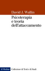 WALLIN DAVID, psicoterapia e teoria del