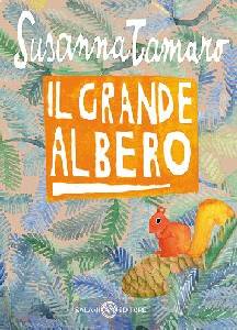 TAMARO SUSANNA, Il grande albero