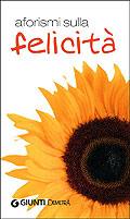 AA.VV., Aforismi sulla felicit�