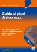 ANTONIOTTI MARCELLO, Guida ai piani di sicurezza