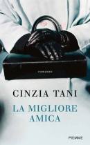 TANI CINZIA, la migliore amica