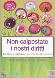 UNICEF, Non calpestate i nostri diritti. (UNICEF)