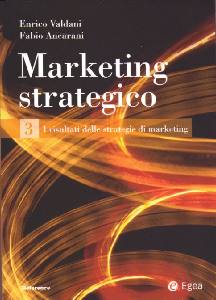 VALDANI - ANCARANI, marketing strategico vol. 3