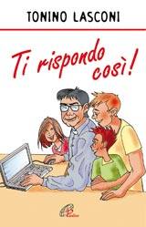 LASCONI TONINO, Ti rispondo cos�