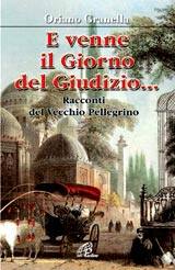 GRANELLA ORIANO, E venne il giorno del giudizio