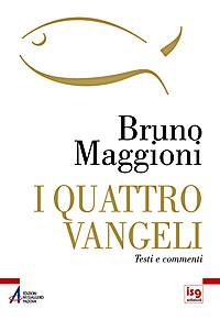 MAGGIONI BRUNO, I quattro vangeli