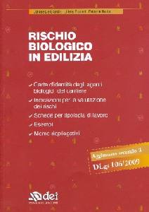 DE GRANDIS NARDA...., Rischio biologico in edilizia