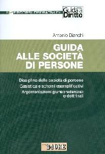 BIANCHI ANTONIO, Guida alle societ� di persone