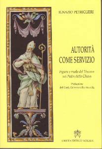 PETRIGLIERI IGNAZIO, Autorit� come servizio