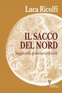 RICOLFI LUCA, Il sacco del nord