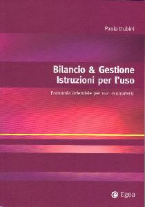 DUBINI PAOLA, Bilancio & Gestione istruzioni per l