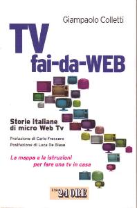 COLLETTI GIAMPAOLO, Tv fai-da-web