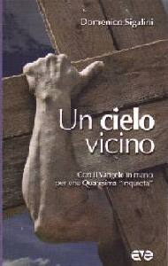 SIGALINI DOMENICO, Un cielo vicino