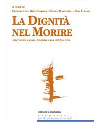 AA.VV., La dignit� nel morire