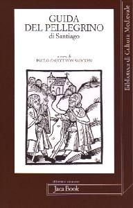 VON SAUCKEN P.C. /ED, Guida del pellegrino di Santiago
