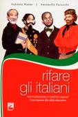 NANNI - FUCECCHI, Rifare gli italiani