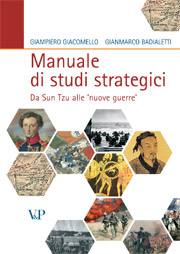 GIACOMELLO - BADIALE, Manuale di studi strategici