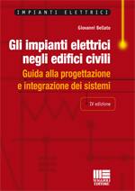 BELLATO GIOVANNI, Gli impianti elettrici negli edifici civili