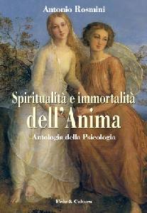 ROSMINI ANTONIO, Spiritualit� e immortalit� dell