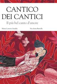 GIRALDO - BERTELLE, Cantico dei cantici