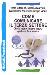 AA.VV., Come comunicare Il terzo settore