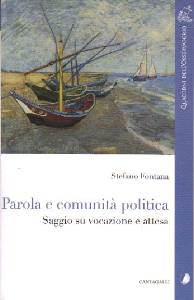 FONTANA STEFANO, Parola e comunit� politica.