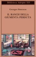 Simenon Georges, Il ranch della giumenta perduta