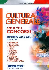 NISSOLINO PATRIZIA, Cultura generale. QUIZ per tutti i concorsi