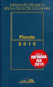MEMENTO PRATICO, Fiscale 2010
