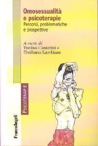 CANTELMI - LAMBIASE, Omosessualit� e psicoterapie