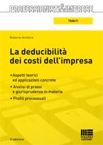ANTIFORA ROBERTO, La deducibilit� dei costi dell