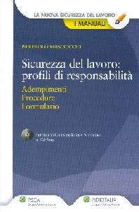 MASCIOCCHI PIERPAOLO, Sicurezza del lavoro Profili di responsabilit�