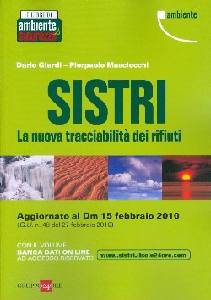 GIARDI - MASCIOCCHI, Sistri la nuova tracciabilit� dei rifiuti