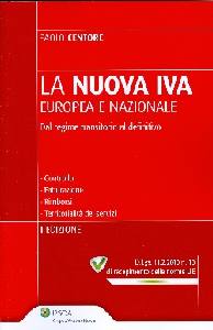 CENTORE PAOLO, La nuova IVA Europea e nazionale