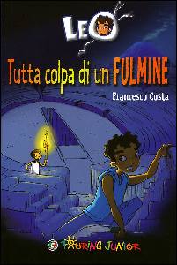 COSTA FRANCESCO, Tutta colpa di un fulmine