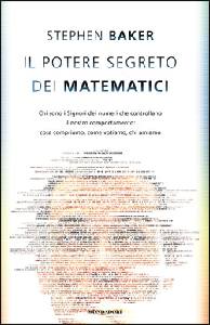 BAKER STEPHEN, Il potere segreto dei matematici