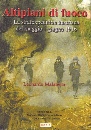 MALATESTA LEONARDO, Altipiani di fuoco