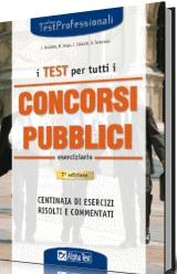 DESIDERIO F., Test per tutti i concosi pubblici Eserciziario
