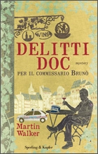 WALKER MARTIN, Delitti doc per il commissario Brun�